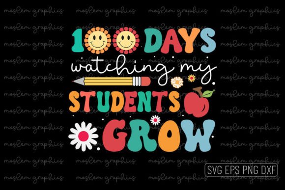 100 Days Watching My Students Grow - SVG
