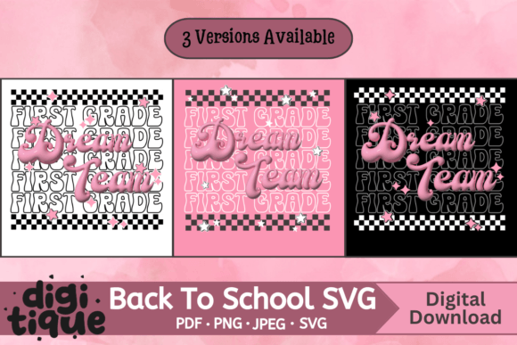 First Grade Dream Team Teacher SVG PNG