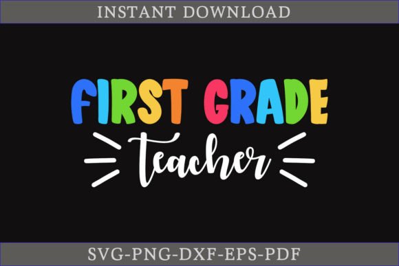 First Grade Teacher SVG Cut File: A Practical Guide for Educators and Crafters