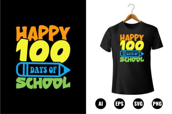 Happy 100 Days of School T-shirt Design & Back To School T-shirt Design: A Creative Guide for Every Occasion