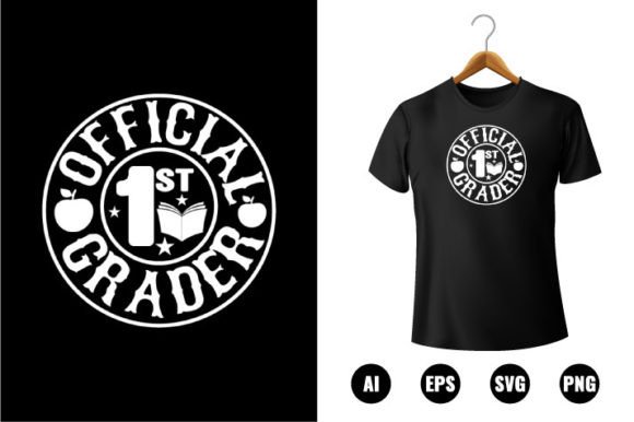 Official 1st Grader T-shirt Design & Back To School T-shirt Design: A Creative Resource for Every Project