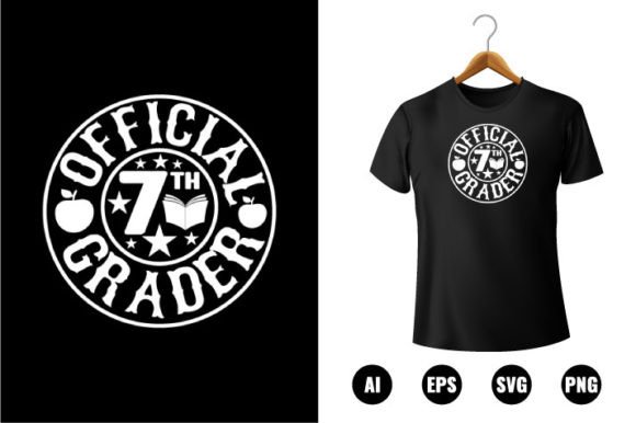 Official 7th Grader T-shirt Design & Back To School T-shirt Design: A Creative Resource for Every Project