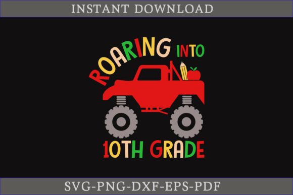 Roaring into 10th Grade SVG Cut File