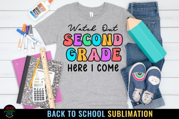 Second Grade First Day School Sublimatio: A Strategic Creative Asset for Educators, Makers, and Small-Business Brands