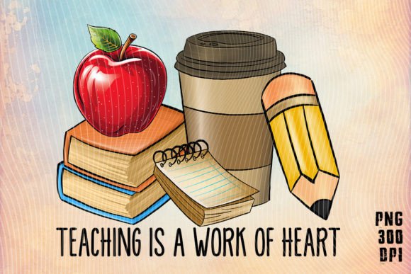 Teaching is a Work of Heart T-Shirt PNG: High-Resolution Design for Educators & Creators